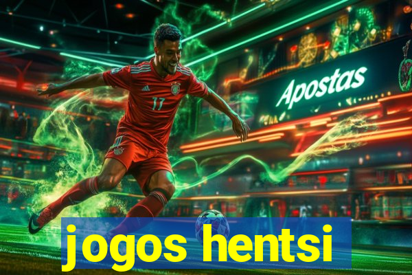 jogos hentsi